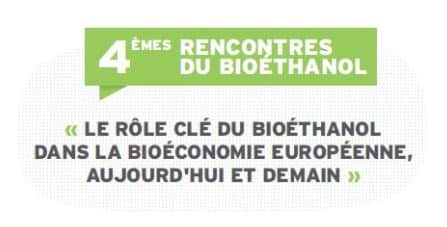Le bioéthanol dans la bioéconomie européenne : une place reconnue, des arguments solides